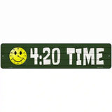 420 Time Novelty Metal Street Sign 18" x 4" (K)