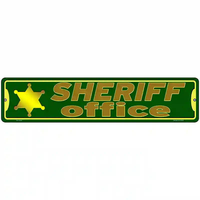 Sheriff Office Novelty Metal Street Sign 18" x 4" (K)