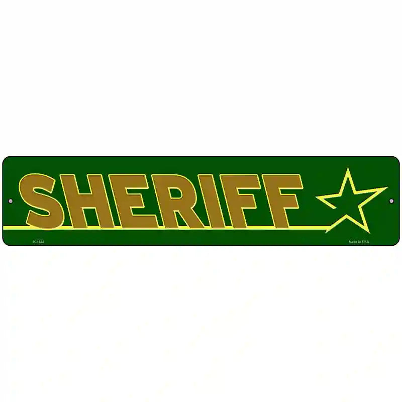 Sheriff Novelty Metal Street Sign 18" x 4" (K)