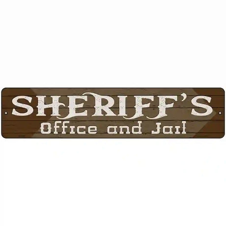 Sheriffs Office and Jail Brown Novelty Metal Street Sign 18" x 4" (K)