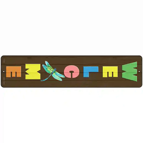 Welcome Dragon Fly Novelty Metal Street Sign 18" x 4" (K)