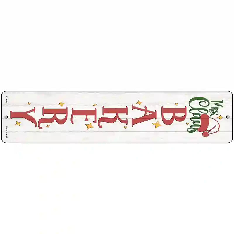 Mrs Claus Bakery White Novelty Metal Street Sign 18" x 4" (K)