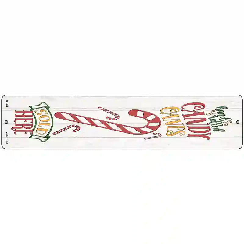 Candy Canes Sold Here White Novelty Metal Street Sign 18" x 4" (K)