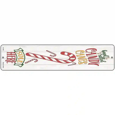 Candy Canes Sold Here White Novelty Metal Street Sign 18" x 4" (K)