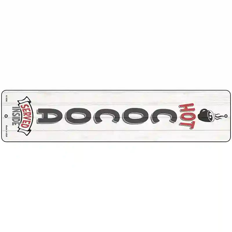 Hot Cocoa White Novelty Metal Street Sign 18" x 4" (K)