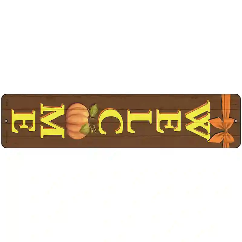 Welcome Pumpkin Novelty Metal Street Sign 18" x 4" (K)