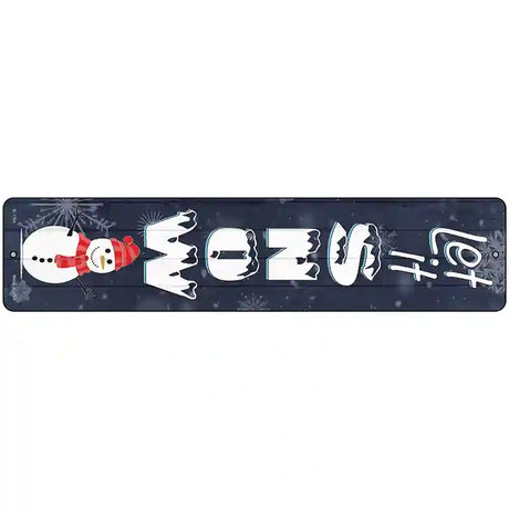 Let It Snow Snowman Novelty Metal Street Sign 18" x 4" (K)