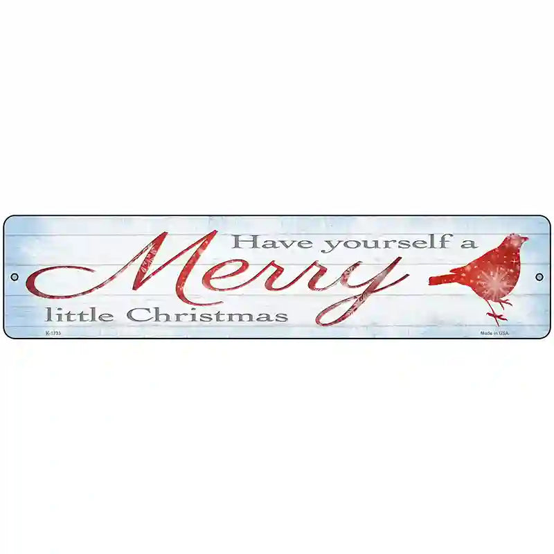 Merry Little Christmas Novelty Metal Street Sign 18" x 4" (K)