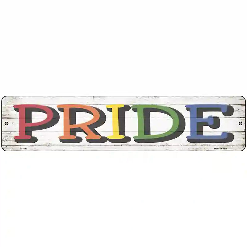 Pride Rainbow Novelty Metal Street Sign 18" x 4" (K)