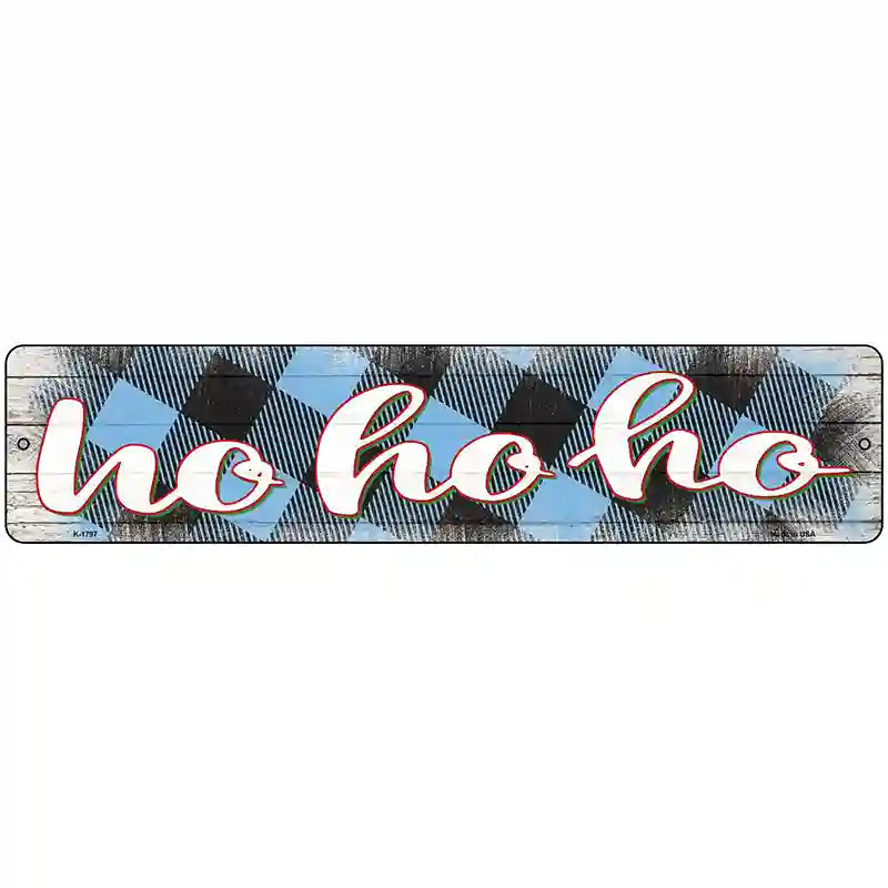 Ho Ho Ho Blue Novelty Metal Street Sign 18" x 4" (K)