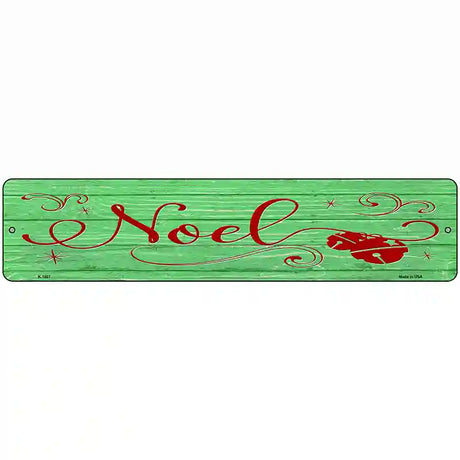 Noel Green Novelty Metal Street Sign 18" x 4" (K)