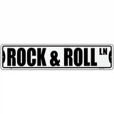 Rock and Roll Ln Novelty Metal Street Sign 18" x 4" (K)