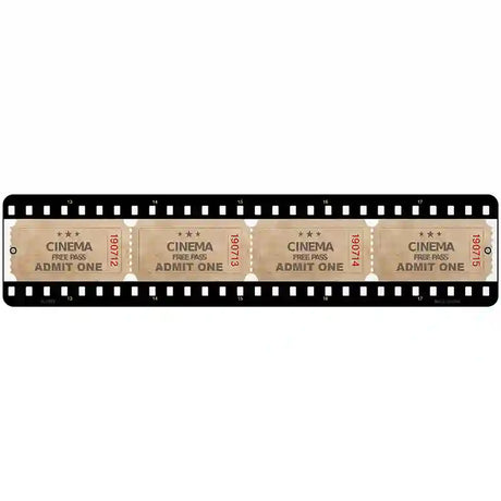 Cinema Ticket Admit One Novelty Metal Street Sign 18" x 4" (K)