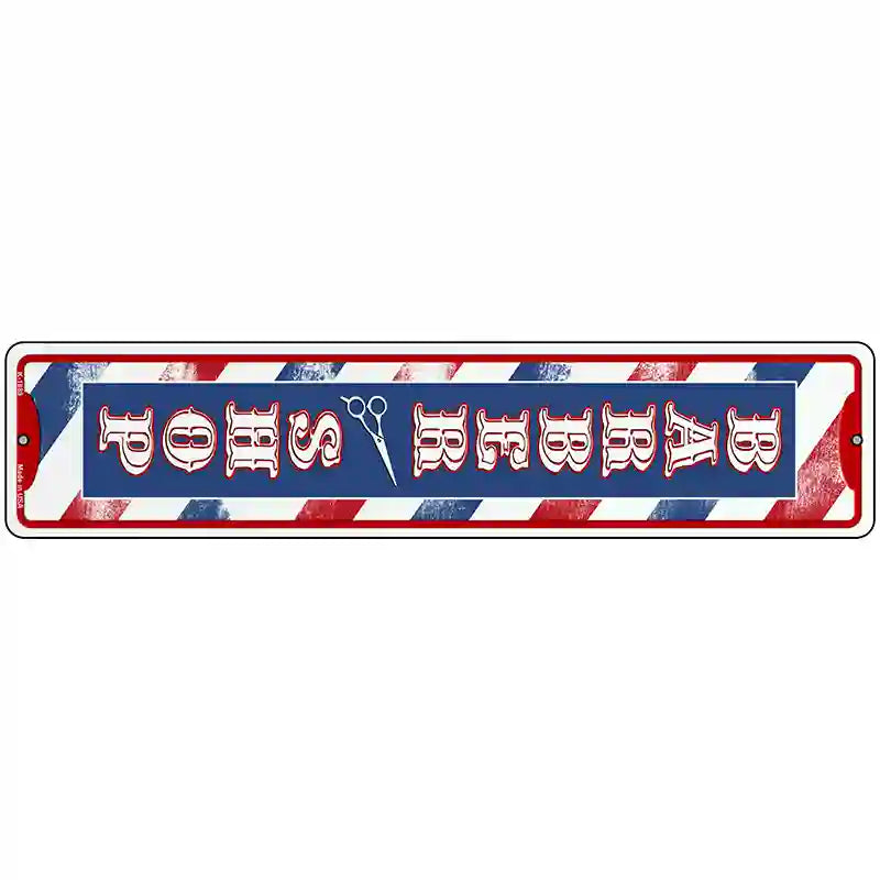 Barber Shop Vertical Novelty Metal Street Sign 18" x 4" (K)