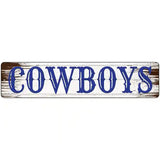 Cowboys Blue Wooden Novelty Metal Street Sign 18" x 4" (K)