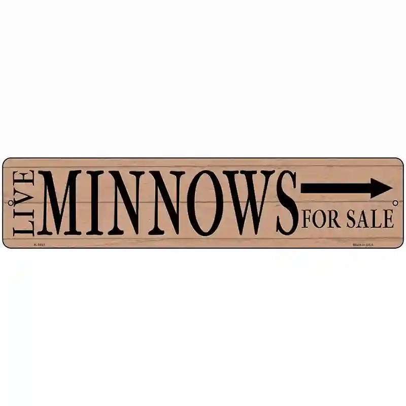 Live Minnows For Sale Right Novelty Metal Street Sign 18" x 4" (K)