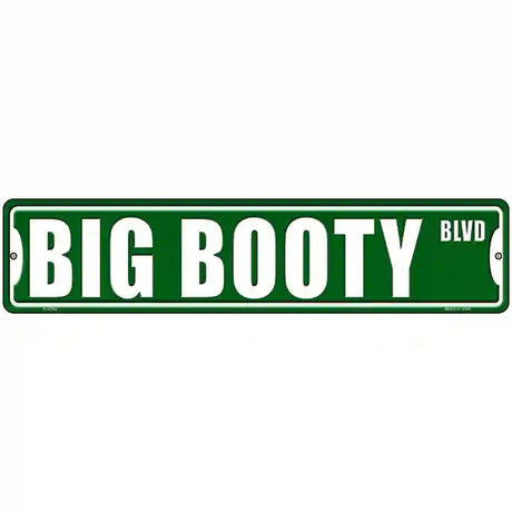 Big Booty Blvd Novelty Metal Street Sign 18" x 4" (K)