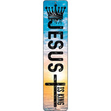 Jesus Is King Novelty Metal Street Sign K-2088