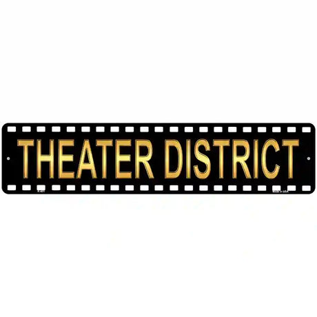 Theater District Metal Novelty Street Sign 18" x 4" (K)