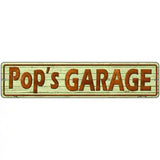 Pops Garage Metal Novelty Street Sign 18" x 4" (K)