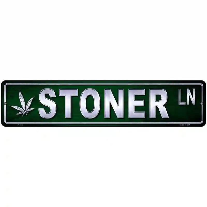 Stoner Metal Novelty Street Sign 18" x 4" (K)