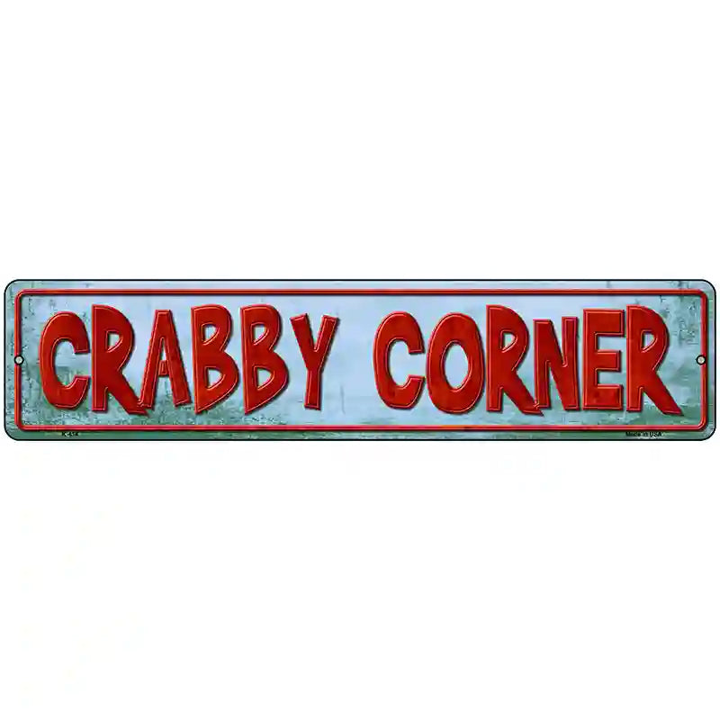 Crabby Corner Metal Novelty Street Sign 18" x 4" (K)