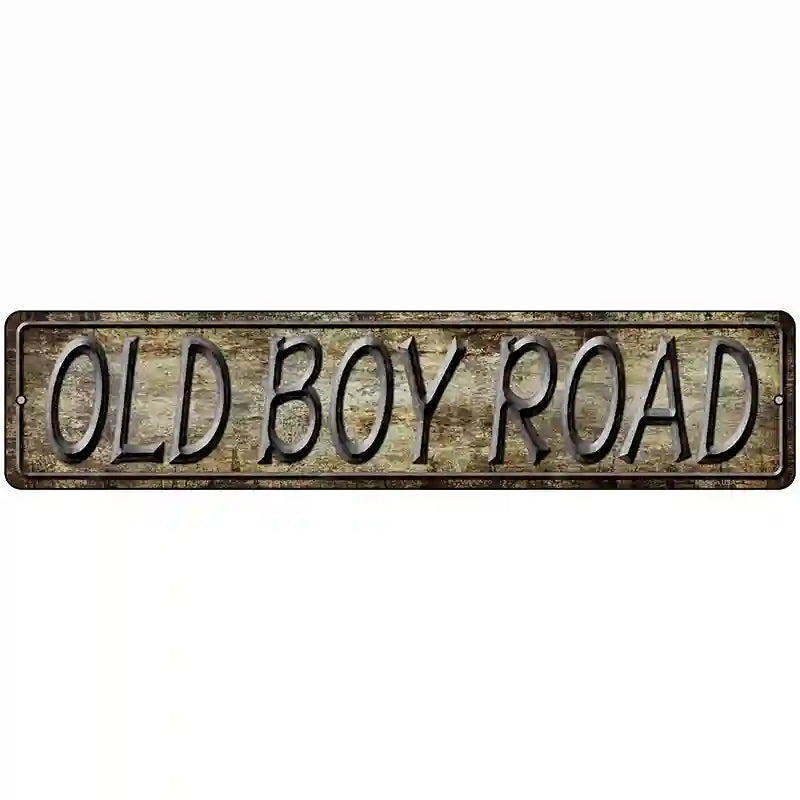 Old Boy Road Metal Novelty Street Sign 18" x 4" (K)