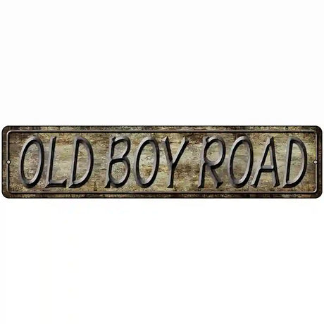 Old Boy Road Metal Novelty Street Sign 18" x 4" (K)