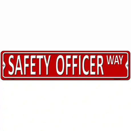 Safety Officer Way Metal Novelty Street Sign 18" x 4" (K)