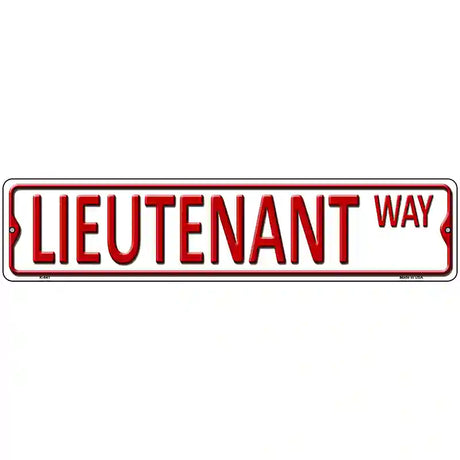 Lieutenant Way Metal Novelty Street Sign 18" x 4" (K)