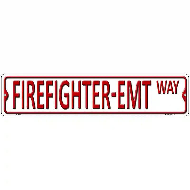 Firefighter-Emt Way Metal Novelty Street Sign 18" x 4" (K)