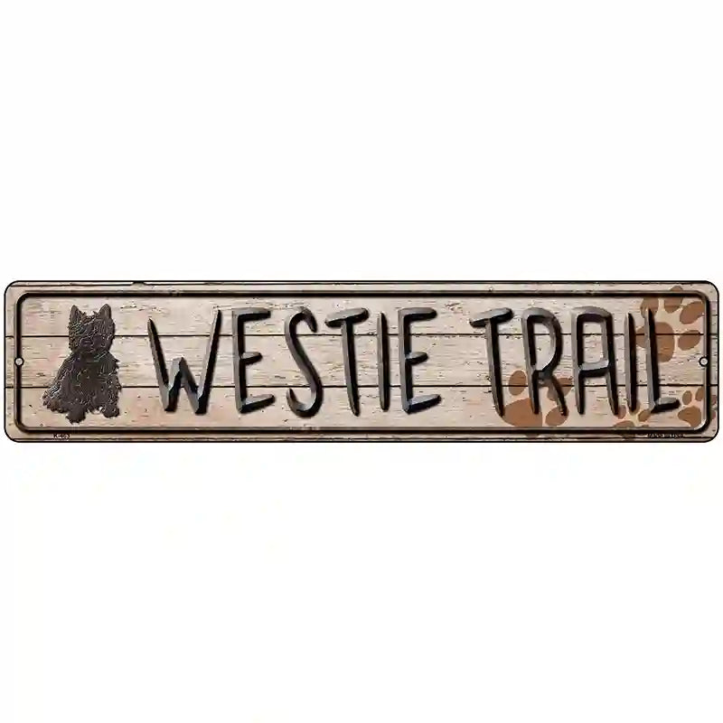 Westie Novelty Metal Street Sign 18" x 4" (K)