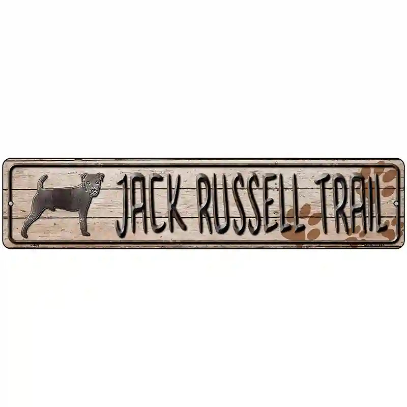 Jack Russell Trail Novelty Metal Street Sign 18" x 4" (K)