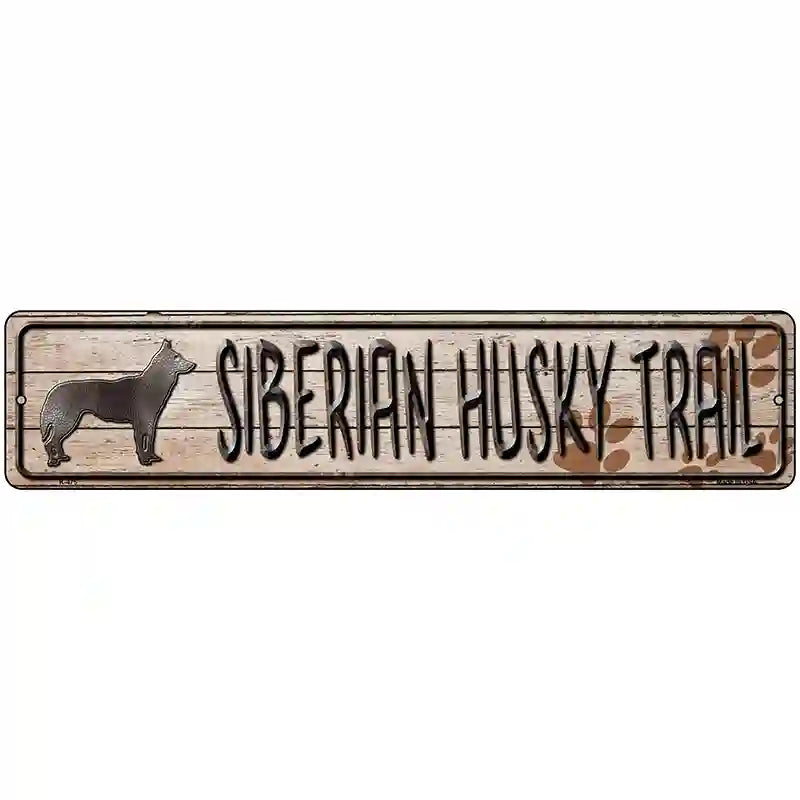 Siberian Husky Trail Novelty Metal Street Sign 18" x 4" (K)