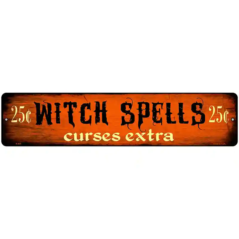 Witch Spells Novelty Metal Street Sign 18" x 4" (K)