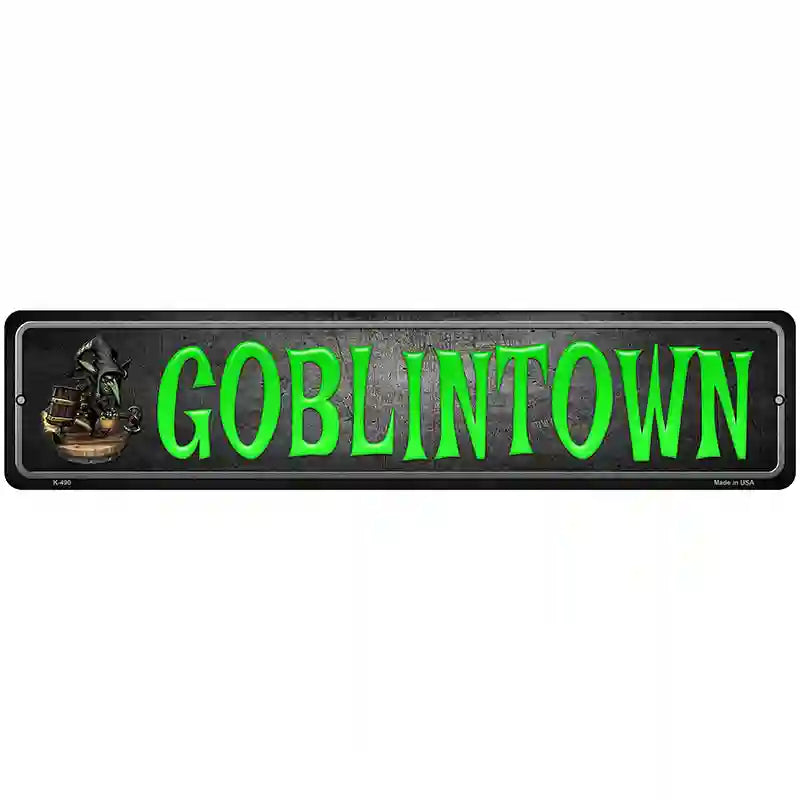 Goblintown Novelty Metal Street Sign 18" x 4" (K)