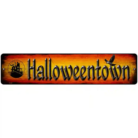 Halloweentown Novelty Metal Street Sign 18" x 4" (K)