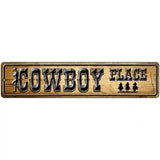 Cowboy Place Novelty Metal Street Sign 18" x 4" (K)