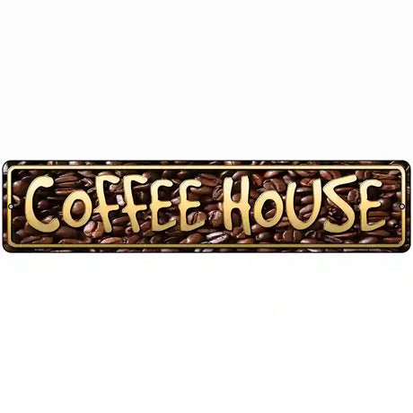 Coffee House Novelty Metal Street Sign 18" x 4" (K)