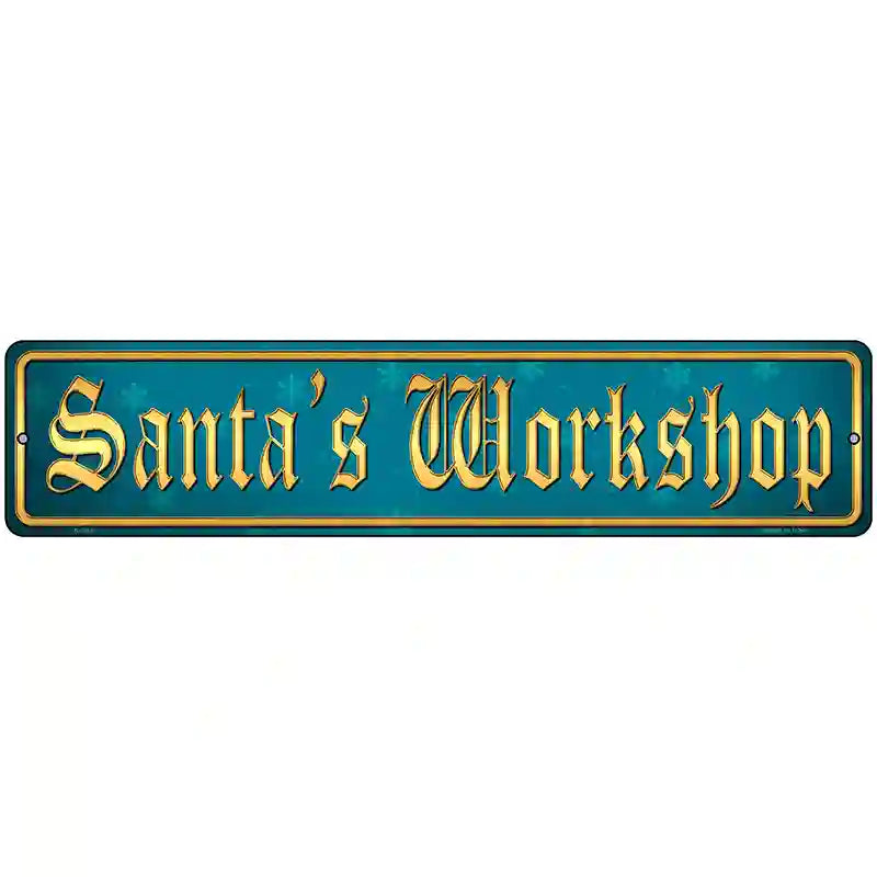 Santas Workshop Novelty Metal Street Sign 18" x 4" (K)