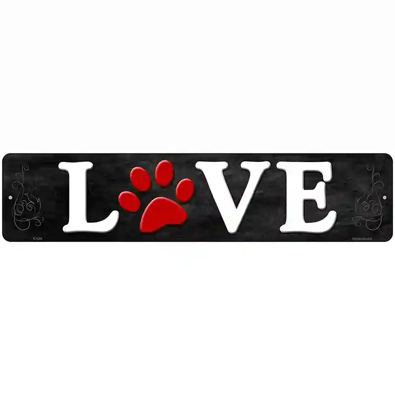 Love Novelty Metal Street Sign 18" x 4" (K)