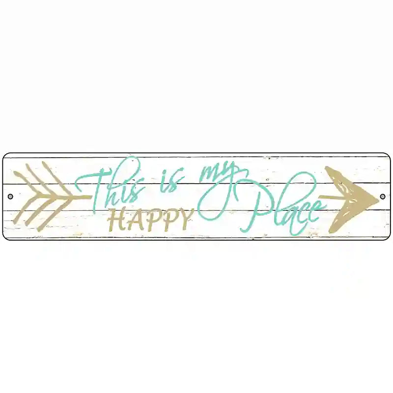 This Is My Happy Place Novelty Metal Street Sign 18" x 4" (K)