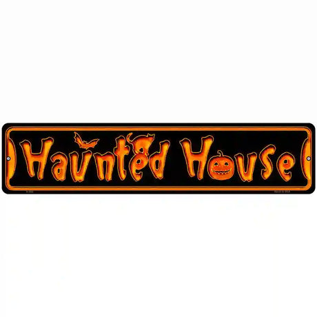 Haunted House Novelty Metal Street Sign 18" x 4" (K)