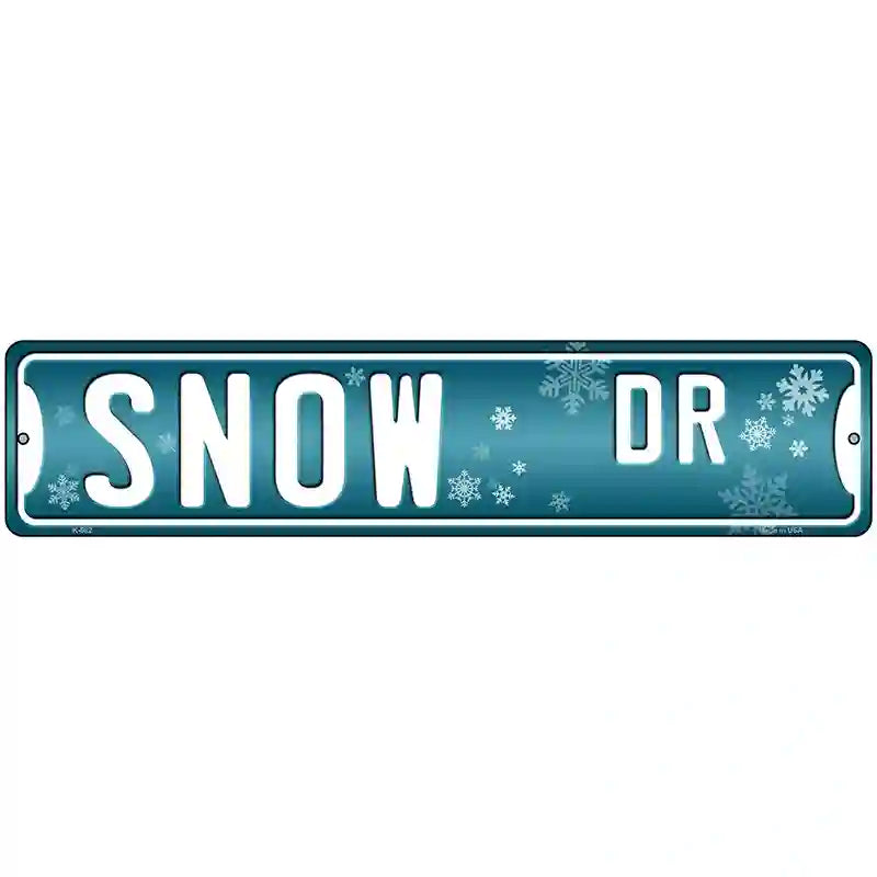 Snow Dr Novelty Metal Street Sign 18" x 4" (K)