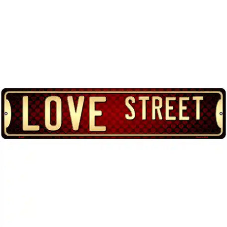 Love Street Novelty Metal Street Sign 18" x 4" (K)