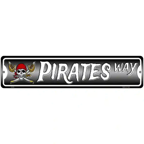 Pirates Way Novelty Metal Street Sign 18" x 4" (K)