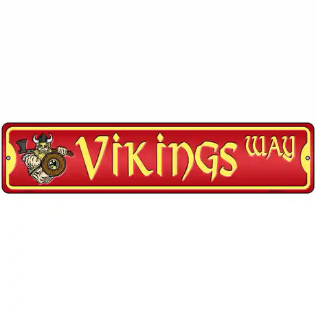 Vikings Way Novelty Metal Street Sign 18" x 4" (K)