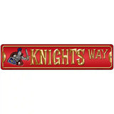 Knights Way Novelty Metal Street Sign 18" x 4" (K)