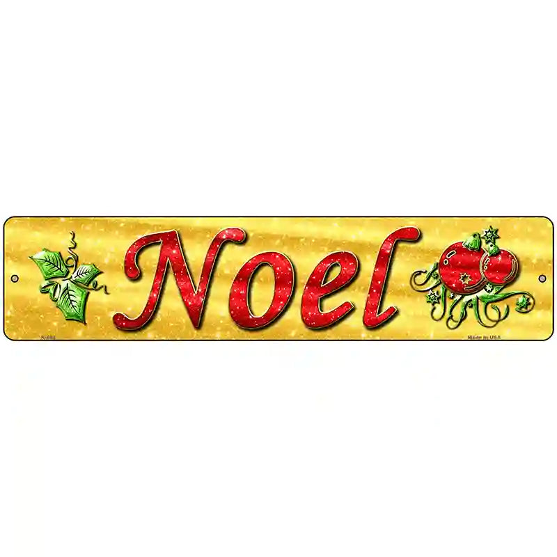 Noel Novelty Street Sign 18" x 4" (K)