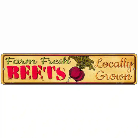 Farm Fresh Beets Novelty Metal Street Sign 18" x 4" (K)